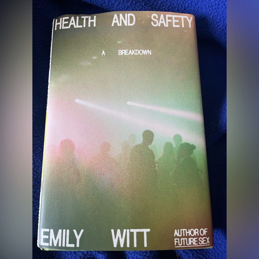 Health and Safety: A Breakdown by Emily Witt